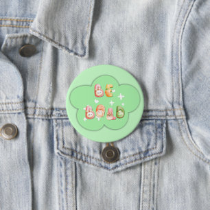 Schattige knop   Wees dapper Ronde Button 7,6 Cm