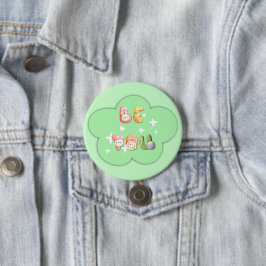 Schattige knop | Wees jezelf Ronde Button 7,6 Cm