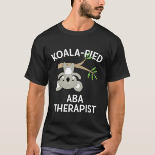 Schattige Koala Aba Therapeut Grappige Pun Autism T-shirt