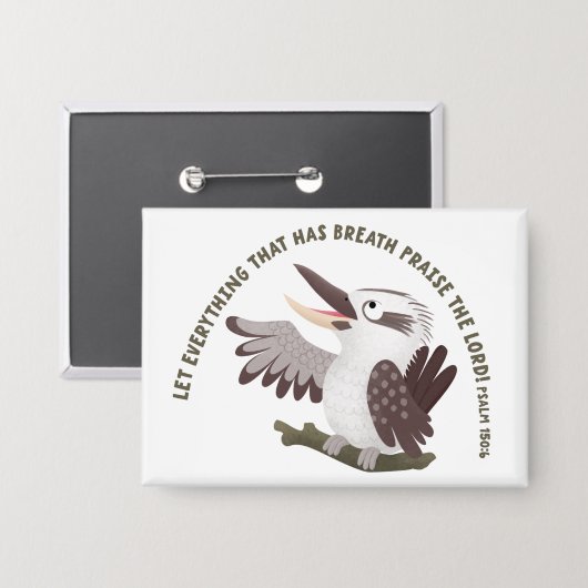 Schattige kookaburra loof de Heer Bijbelvers Button (Voorkant / Achterkant)