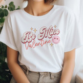 Schattige lachend gezicht be mijn Valentijn T-shir T-shirt