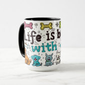 Schattige leven is beter met honden mok (Voorkant links)