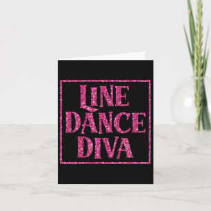 Schattige Line Dance Diva Shirt voor Line Dancers  Kaart