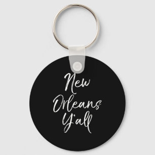 Schattige Louisiana citaat voor vrouwen grappig ge Sleutelhanger