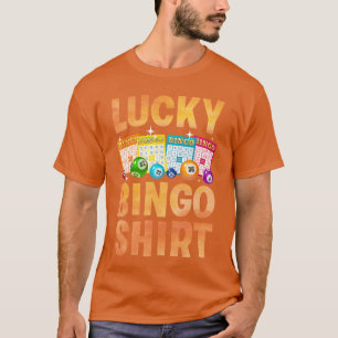 Schattige Lucky Bingo-kunst voor mannen Vrouwen Ga T-shirt