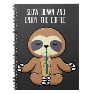 Schattige luiaard & ijskoude koffie, neem de tijd notitieboek