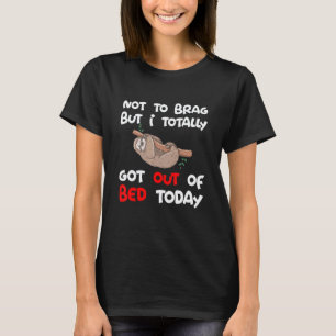 Schattige Luiaard Niet Om Te Snuiven Maar Ik Ben E T-shirt