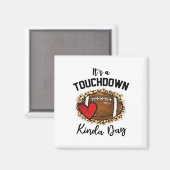 Schattige Luipaard Het Is Een Touchdown Soort Dag Magneet (Voorkant / Achterkant)