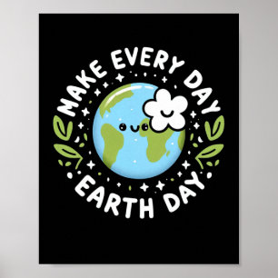 Schattige Maak Elke Dag van de Aarde Kinder Poster