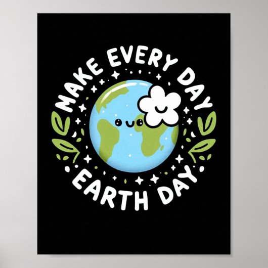 Schattige Maak Elke Dag van de Aarde Kinder Poster (Voorkant)
