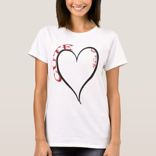 Schattige maar Psycho Black Heart Red Font T-shirt (Voorkant)