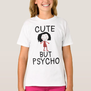 SCHATTIGE MAAR PSYCHO MEISJES DAMES T-Shirts