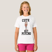 SCHATTIGE MAAR PSYCHO Meisjes grappige T-shirts (Voorkant volledig)