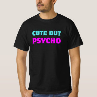 Schattige maar Psycho: Sweet & Sassy Vibes T-shirt