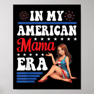 Schattige meisje in mijn Amerikaanse mama tijdperk Poster