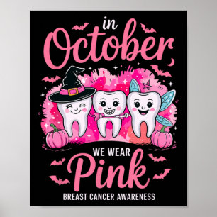 Schattige Oktobertanden We Draag Roze Borstkanker Poster