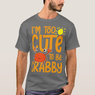 Schattige om krabbelig te zijn t-shirt