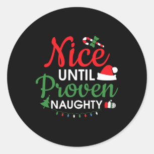 Schattige om te bewijzen brutale grappige kerstver ronde sticker