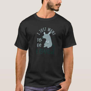 Schattige Opossum Ironische Citaat Knaagdier Liefd T-shirt