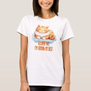 Schattige Oranje Tabby Cat- Ik probeer mijn best T-shirt