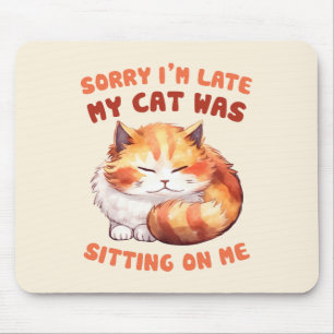 Schattige Oranje Tabby Cat- Sorry dat ik te laat b Muismat