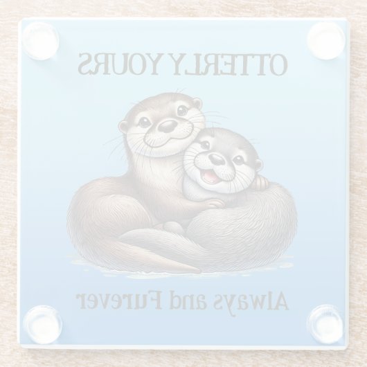 Schattige: Ottering Yours Always en Furever Glazen Onderzetter (Achterkant)