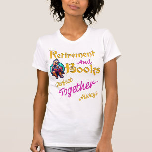 Schattige Perfect Bookish Gift voor gepensioneerde T-shirt