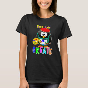 Schattige Pinguïn Kunstenaar Haat Niet Maak Kunst T-shirt