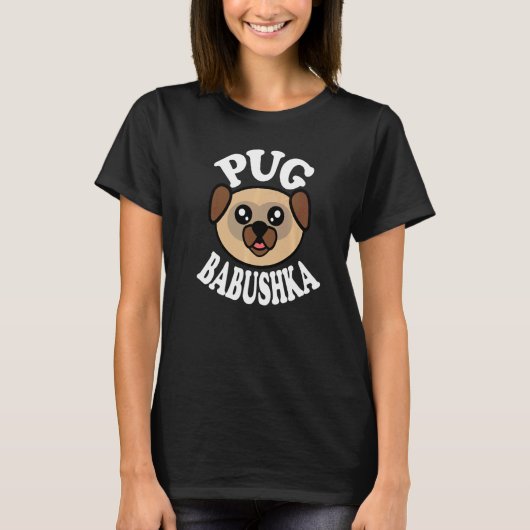 Schattige Pug Babushka T-shirt (Voorkant)