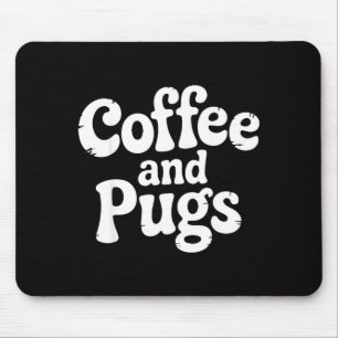 Schattige Pug Hond Koffie Fan Huisdier Ouder Eigen Muismat