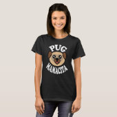 Schattige Pug Mamacita T-shirt (Voorkant volledig)