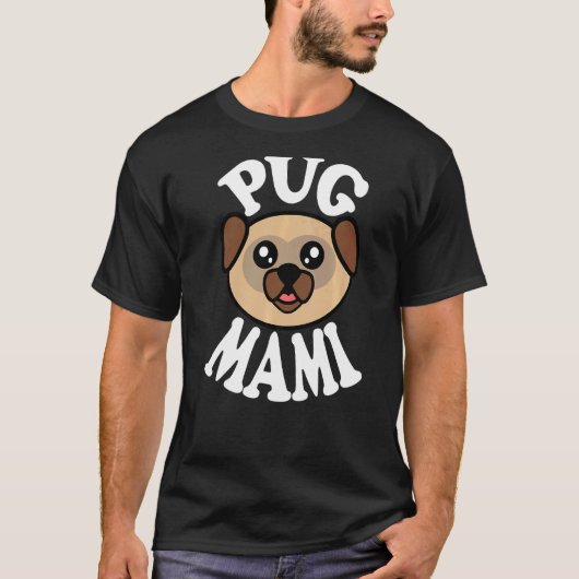 Schattige Pug Mami T-shirt (Voorkant)
