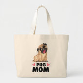 Schattige Pug Moeder Cartoon Puppy Hondenliefhebbe Grote Tote Bag (Voorkant)