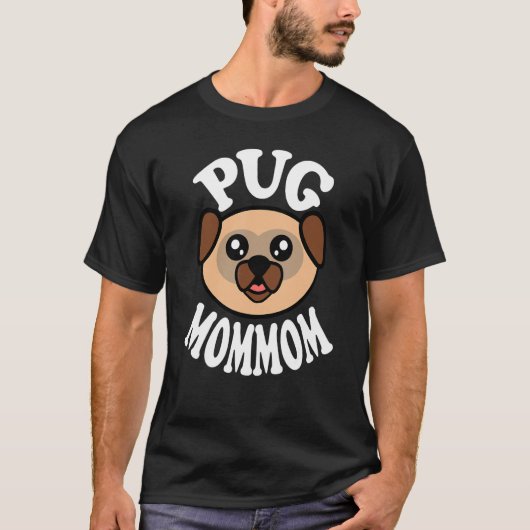 Schattige Pug Moeder T-shirt (Voorkant)