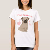 Schattige Pug Puppy "Pugs and Kisses" T-shirt (Voorkant)