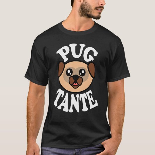 Schattige Pug Tante T-shirt (Voorkant)