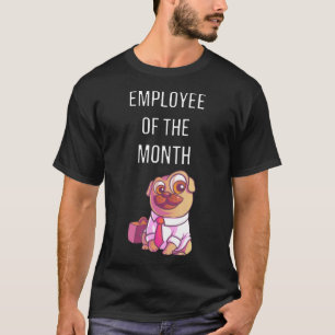 Schattige Pug Werknemer Van De Maand T-shirt