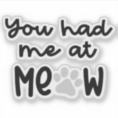 Schattige Quotes Kat Sticker (Voorkant)