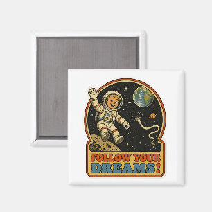 Schattige Retro Astronaut Volg Je Dromen Ruimte Me Magneet