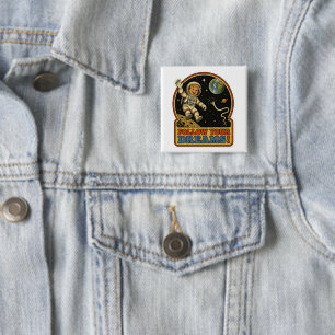 Schattige Retro Astronaut Volg Je Dromen Ruimte Me Vierkante Button 5,1 Cm