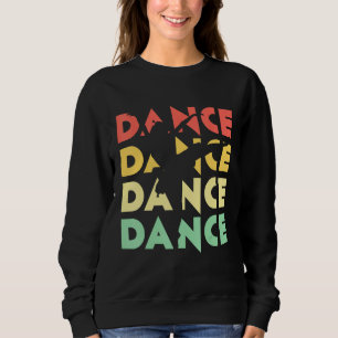 Schattige Retro Vintage Dans voor Dansers Trui