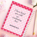 Schattige roze harten achtergrond Christelijk Planner<br><div class="desc">Christelijke Planner met Quote "Ik heb van je gehouden met een eeuwige liefde". Koester uw geloofsreis met onze Schattige Harten Achtergrond Christelijke Planner. Organiseer met liefde,  geleid door de Schrift,  devotionals en een hartverwarmend ontwerp. Verhoog je spiritualiteit terwijl je georganiseerd blijft. Shop nu.</div>