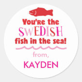 Schattige Roze Je bent de Zweedse Vis Valentijnsda Ronde Sticker (Voorkant)