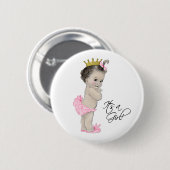 Schattige roze prinses is een meisje Button (Voorkant /achterkant)