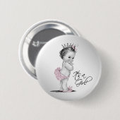 Schattige roze prinses is een meisje Button (Voorkant /achterkant)