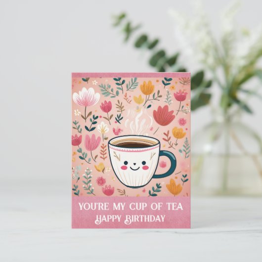 Schattige Roze Verjaardag Jij Bent Mijn Kopje Thee Briefkaart (Staand voorkant)