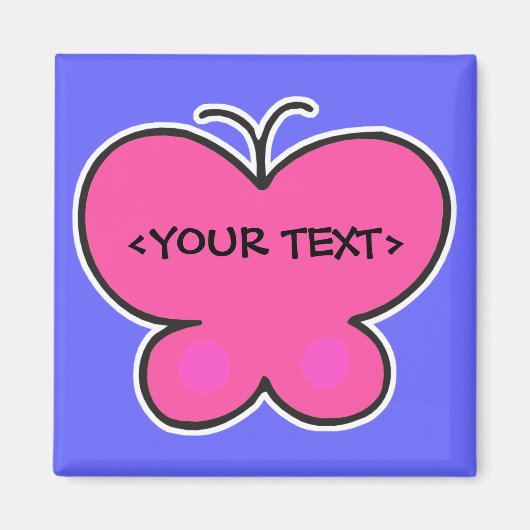 schattige roze vlinder,<YOUR TEXT> Magneet (Voorkant)