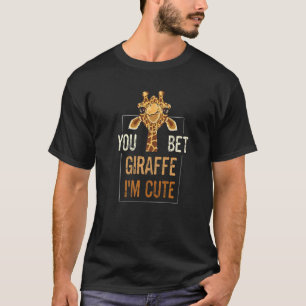 Schattige Sarcastisch Giraffe Dier Je Wedden Giraf T-shirt