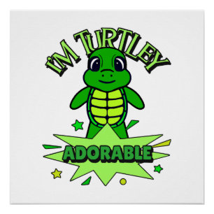 Schattige Schildpad Grappige Quote Turtley Schatti Perfect Poster