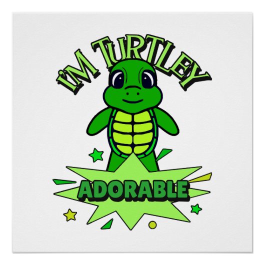 Schattige Schildpad Grappige Quote Turtley Schatti Perfect Poster (Voorkant)